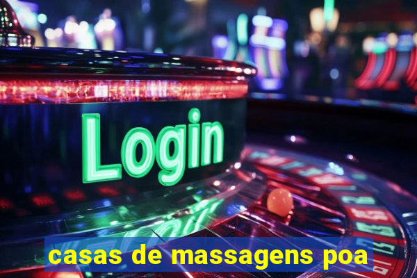 casas de massagens poa
